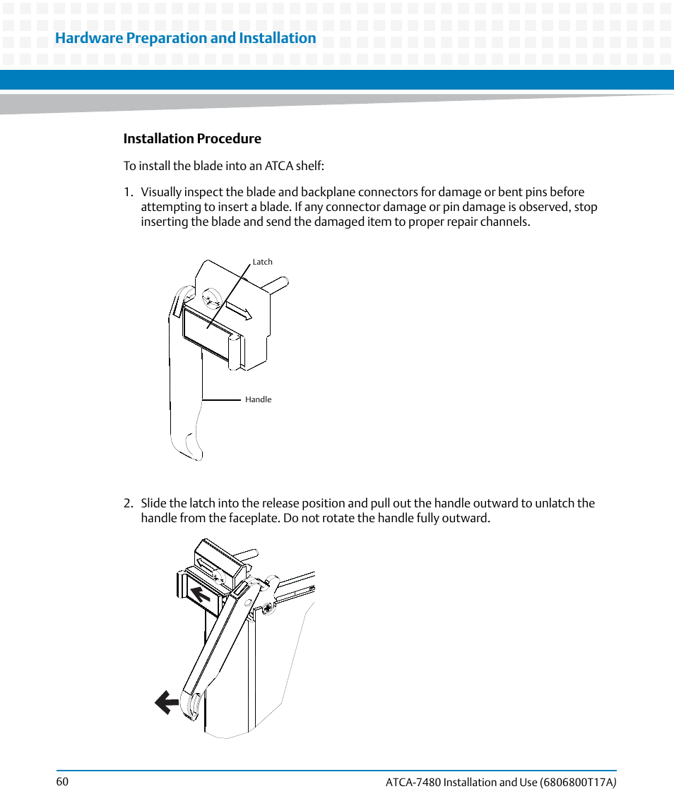 Hardware preparation and installation | Artesyn ATCA-7480 Installation and Use (February 2015) User Manual | Page 60 / 330