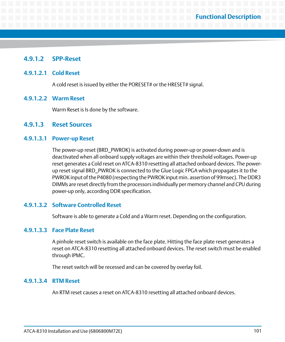 2 spp-reset, 3 reset sources, 2 spp-reset 4.9.1.3 reset sources | Artesyn ATCA-8310 Installation and Use (May 2014) User Manual | Page 101 / 456
