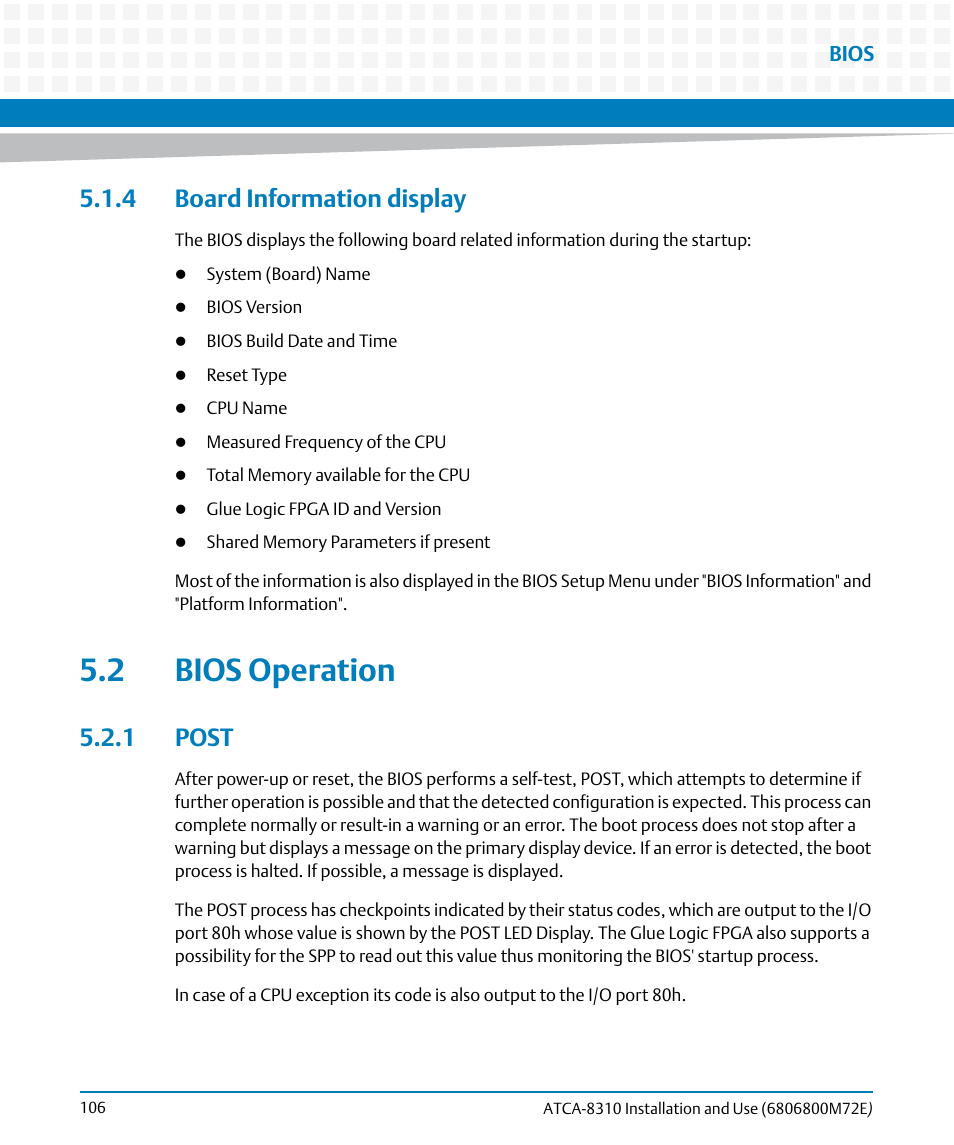 4 board information display, 2 bios operation, 1 post | Artesyn ATCA-8310 Installation and Use (May 2014) User Manual | Page 106 / 456