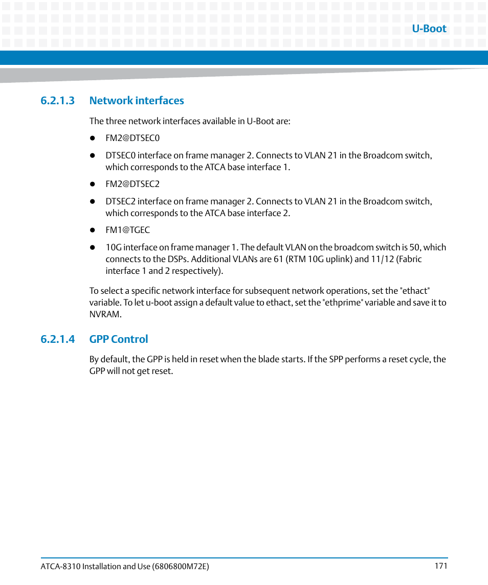 3 network interfaces, 4 gpp control, 3 network interfaces 6.2.1.4 gpp control | U-boot | Artesyn ATCA-8310 Installation and Use (May 2014) User Manual | Page 171 / 456