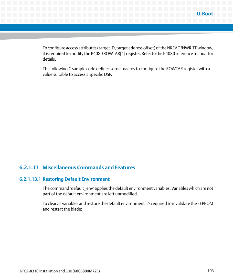 13 miscellaneous commands and features, U-boot | Artesyn ATCA-8310 Installation and Use (May 2014) User Manual | Page 193 / 456