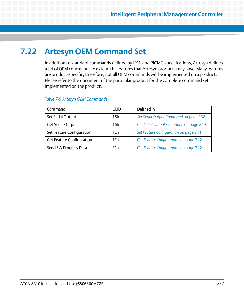 22 artesyn oem command set, Table 7-9, Artesyn oem commands | Intelligent peripheral management controller | Artesyn ATCA-8310 Installation and Use (May 2014) User Manual | Page 237 / 456