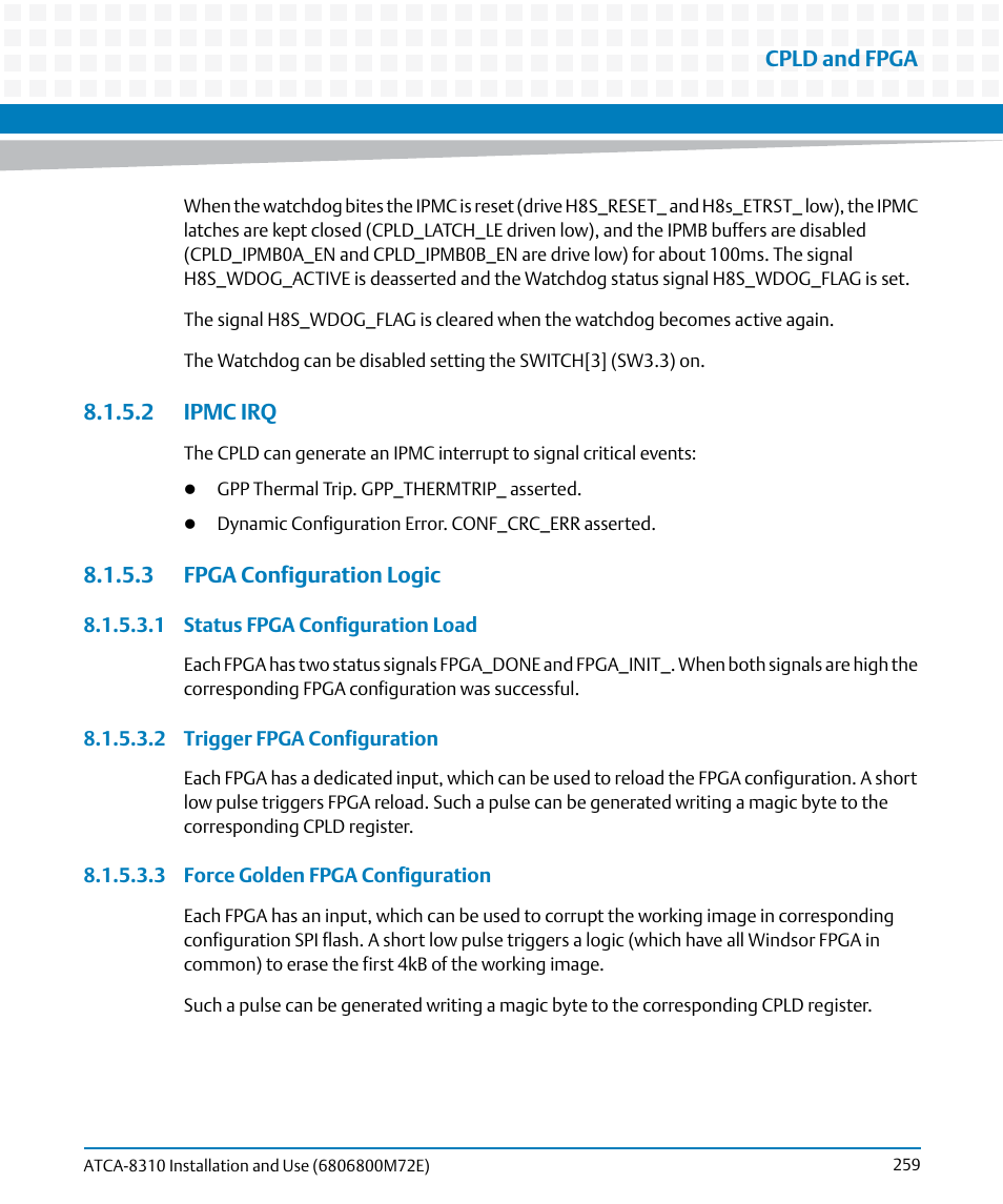 2 ipmc irq, 3 fpga configuration logic, 2 ipmc irq 8.1.5.3 fpga configuration logic | Artesyn ATCA-8310 Installation and Use (May 2014) User Manual | Page 259 / 456