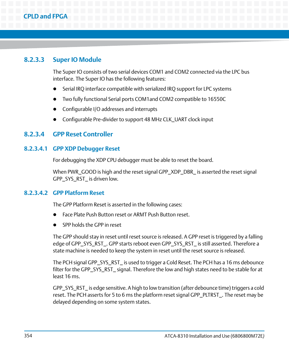 3 super io module, 4 gpp reset controller, Cpld and fpga | Artesyn ATCA-8310 Installation and Use (May 2014) User Manual | Page 354 / 456