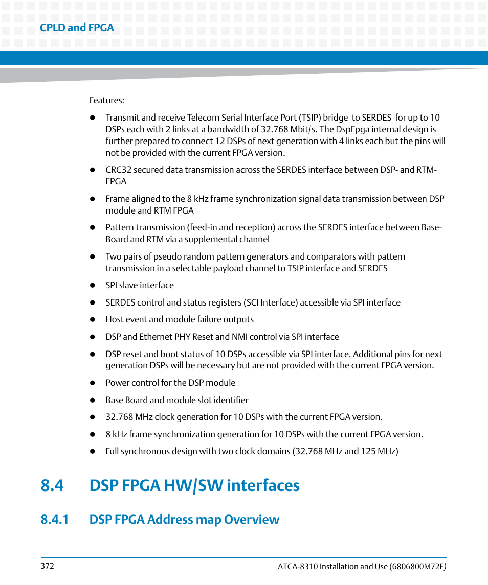 4 dsp fpga hw/sw interfaces, 1 dsp fpga address map overview, Cpld and fpga | Artesyn ATCA-8310 Installation and Use (May 2014) User Manual | Page 372 / 456