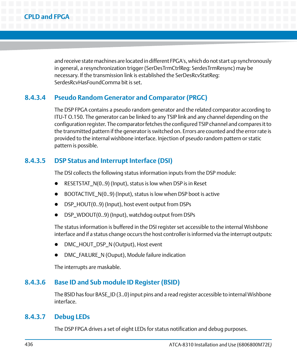 4 pseudo random generator and comparator (prgc), 5 dsp status and interrupt interface (dsi), 6 base id and sub module id register (bsid) | 7 debug leds | Artesyn ATCA-8310 Installation and Use (May 2014) User Manual | Page 436 / 456