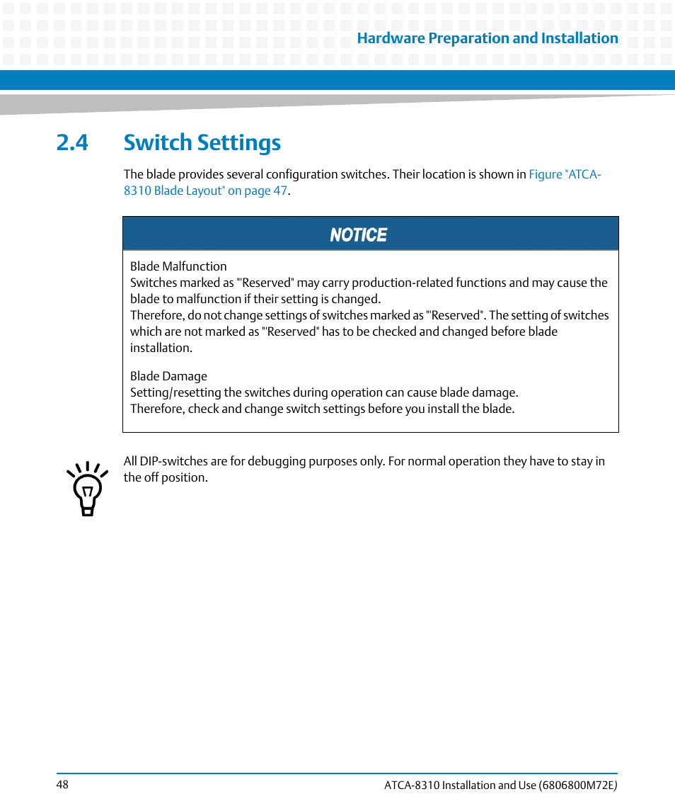 4 switch settings | Artesyn ATCA-8310 Installation and Use (May 2014) User Manual | Page 48 / 456
