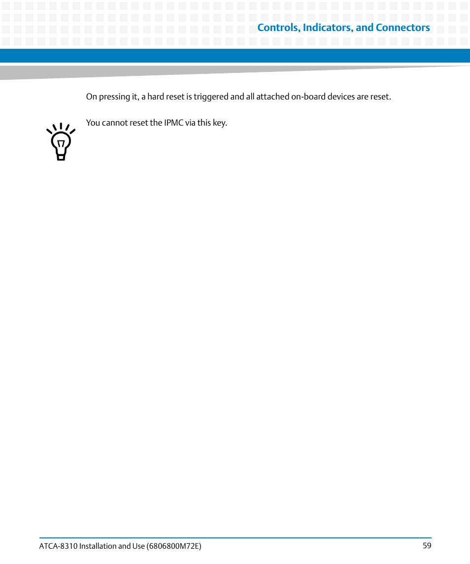 Controls, indicators, and connectors | Artesyn ATCA-8310 Installation and Use (May 2014) User Manual | Page 59 / 456