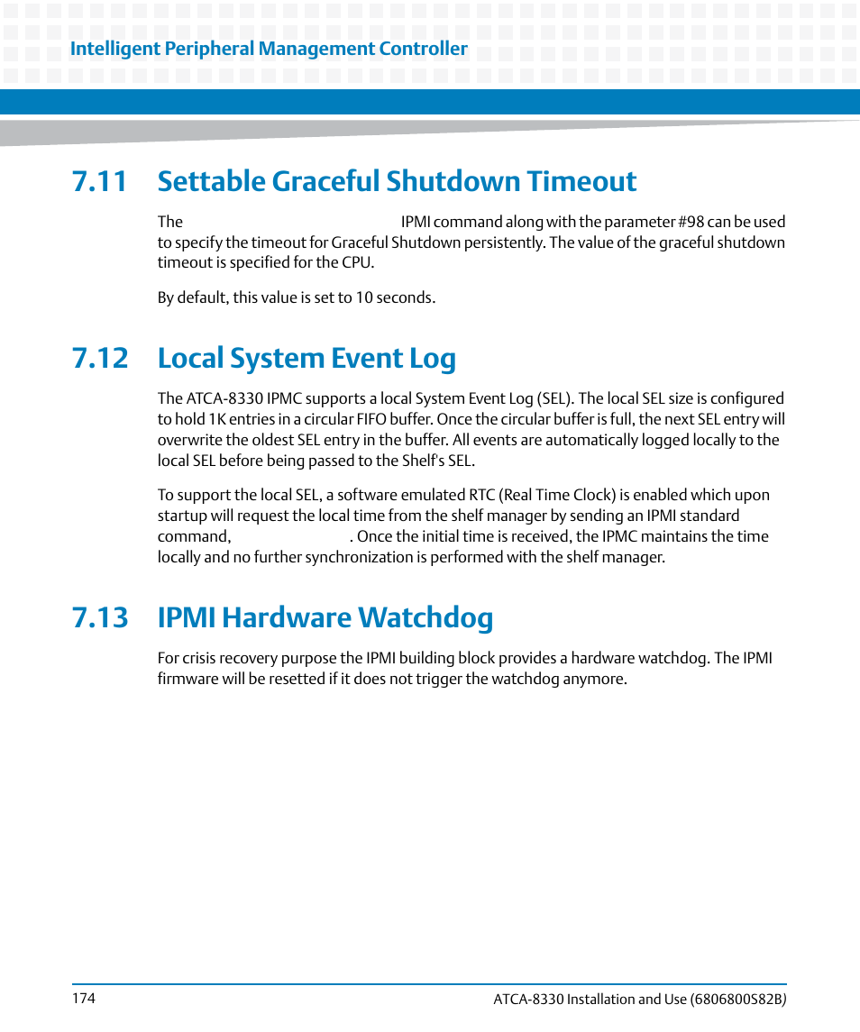 11 settable graceful shutdown timeout, 12 local system event log, 13 ipmi hardware watchdog | Artesyn ATCA-8330 Installation and Use (April 2015) User Manual | Page 174 / 236
