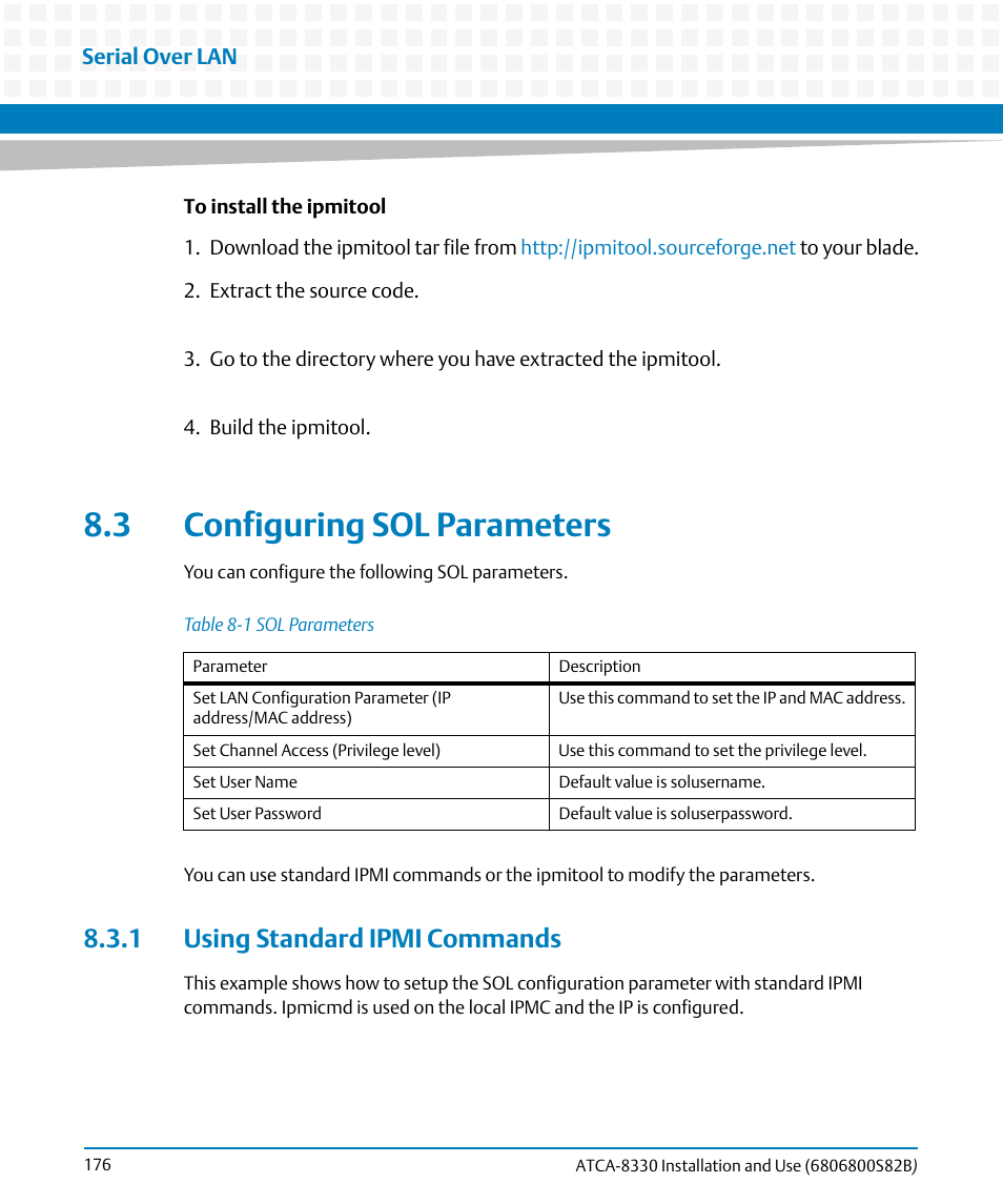 3 configuring sol parameters, 1 using standard ipmi commands, Table 8-1 | Sol parameters | Artesyn ATCA-8330 Installation and Use (April 2015) User Manual | Page 176 / 236