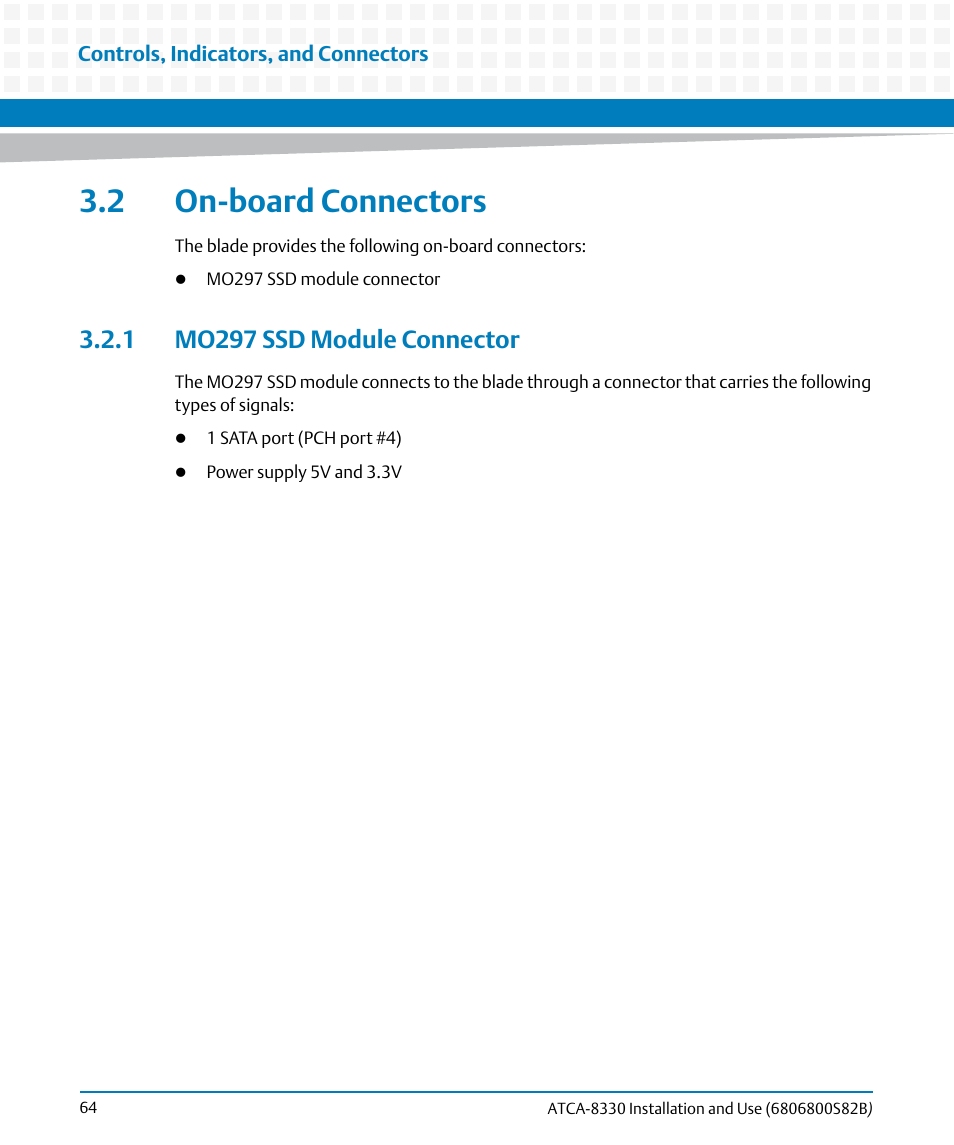 2 on-board connectors, 1 mo297 ssd module connector | Artesyn ATCA-8330 Installation and Use (April 2015) User Manual | Page 64 / 236