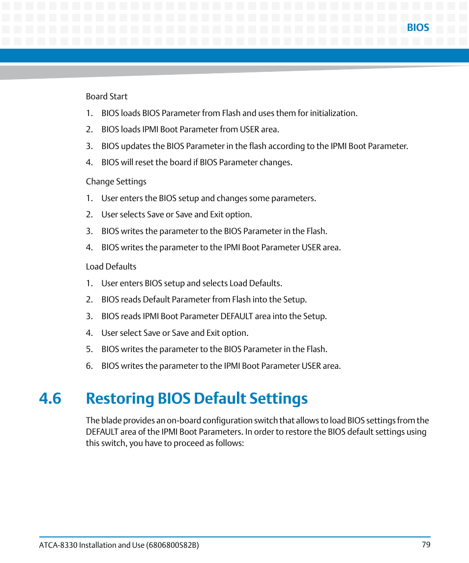 6 restoring bios default settings | Artesyn ATCA-8330 Installation and Use (April 2015) User Manual | Page 79 / 236