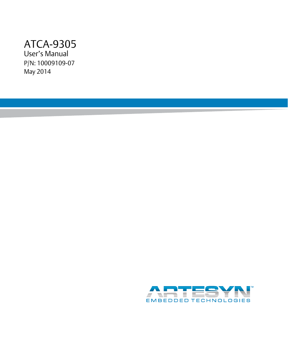 Artesyn ATCA-9305 User's Manual (May 2014) User Manual | 270 pages