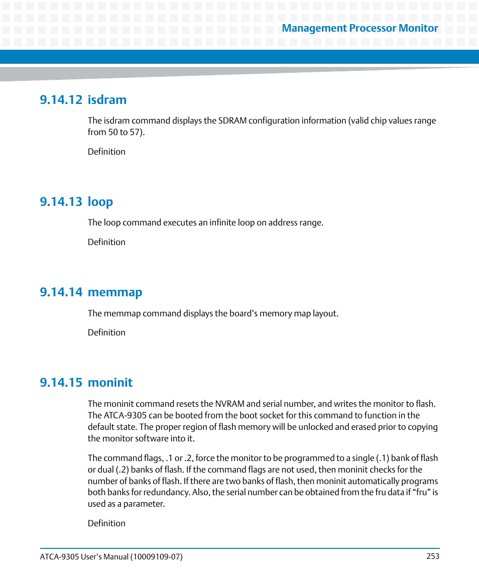 12 isdram, 13 loop, 14 memmap | 15 moninit, 12isdram 9.14.13loop 9.14.14memmap 9.14.15moninit | Artesyn ATCA-9305 User's Manual (May 2014) User Manual | Page 253 / 270