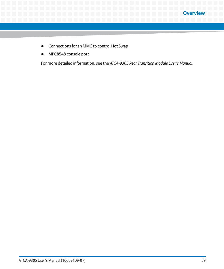 Overview | Artesyn ATCA-9305 User's Manual (May 2014) User Manual | Page 39 / 270