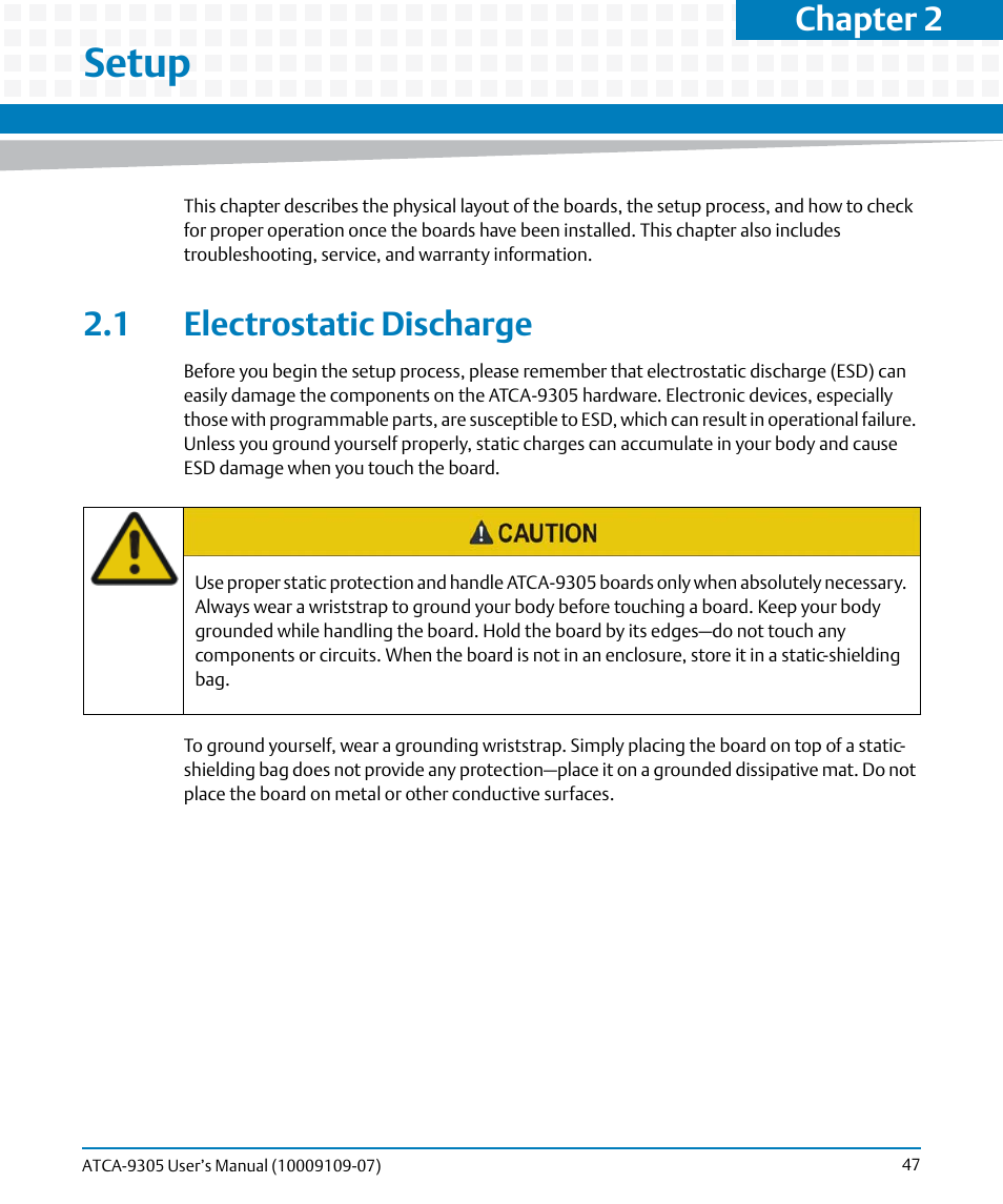 Setup, 1 electrostatic discharge, Chapter 2 | Artesyn ATCA-9305 User's Manual (May 2014) User Manual | Page 47 / 270
