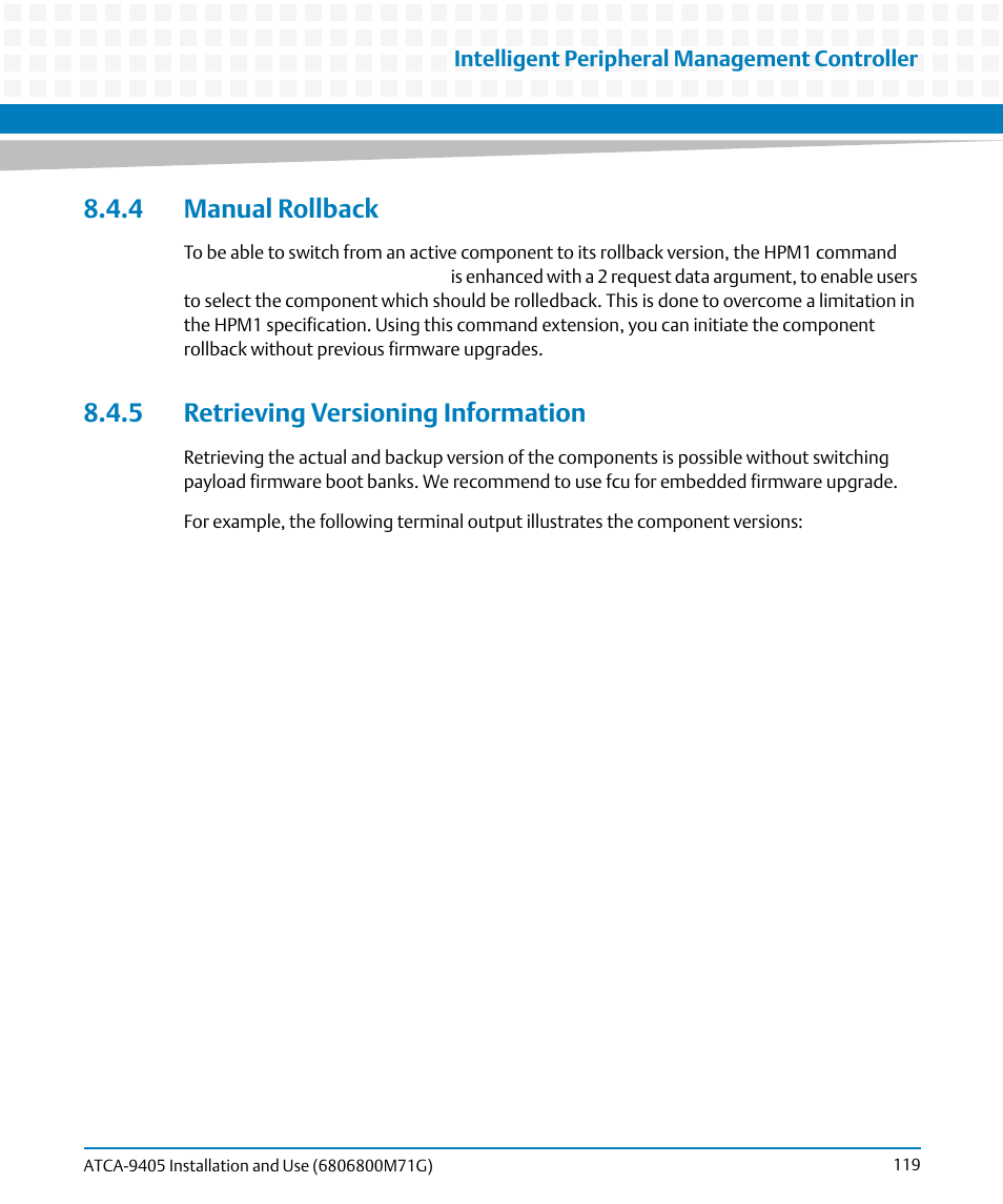 4 manual rollback, 5 retrieving versioning information | Artesyn ATCA-9405 Installation and Use (May 2014) User Manual | Page 119 / 168