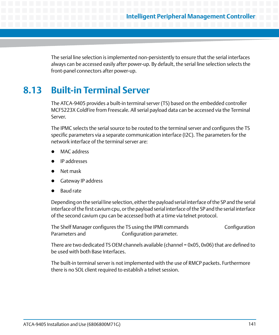 13 built-in terminal server, Intelligent peripheral management controller | Artesyn ATCA-9405 Installation and Use (May 2014) User Manual | Page 141 / 168