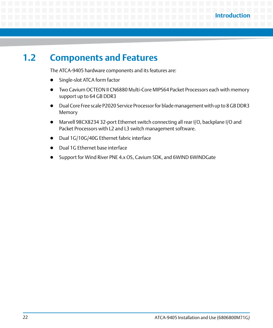 2 components and features | Artesyn ATCA-9405 Installation and Use (May 2014) User Manual | Page 22 / 168