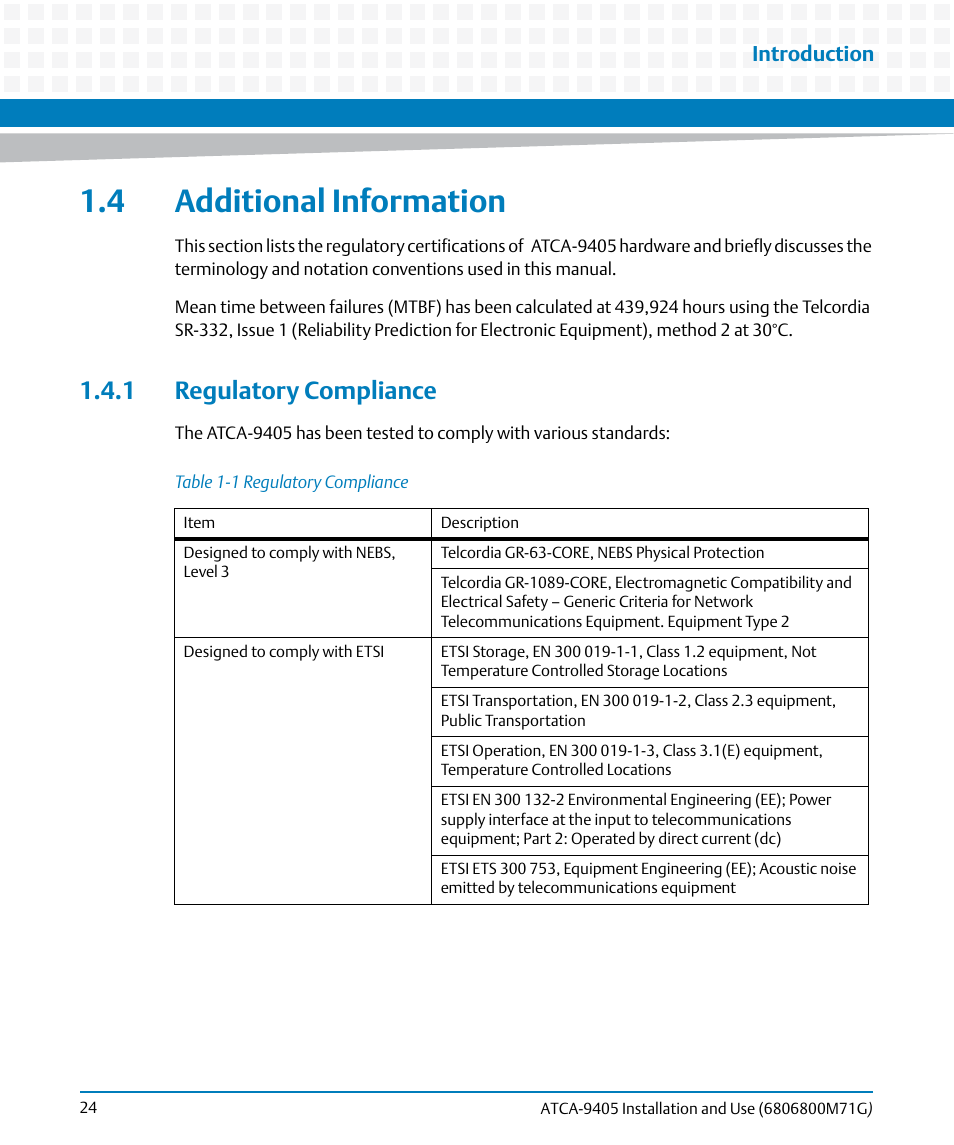 4 additional information, 1 regulatory compliance, Table 1-1 | Regulatory compliance | Artesyn ATCA-9405 Installation and Use (May 2014) User Manual | Page 24 / 168