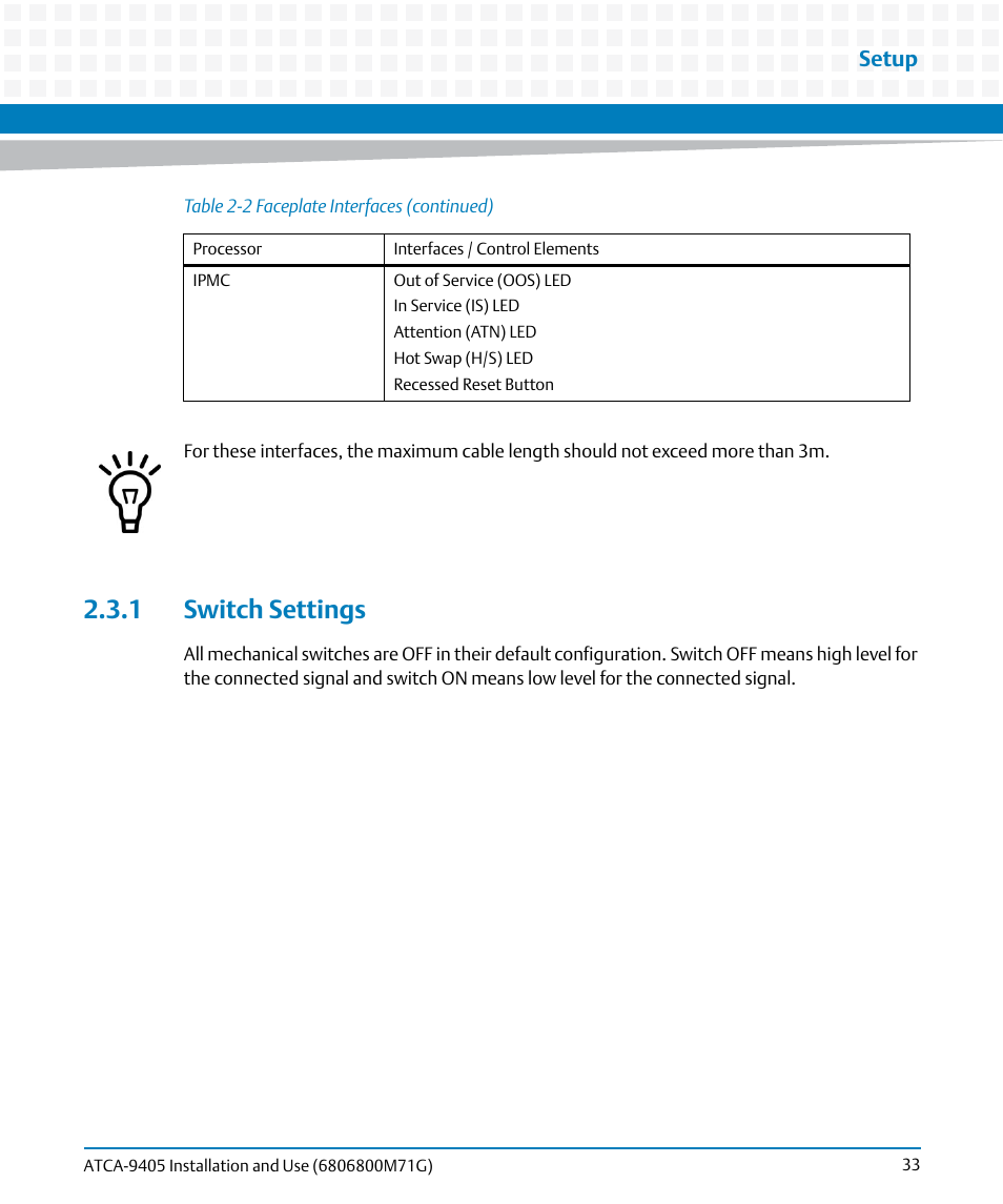 1 switch settings, Setup | Artesyn ATCA-9405 Installation and Use (May 2014) User Manual | Page 33 / 168