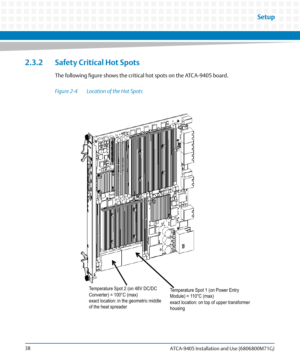 2 safety critical hot spots, Figure 2-4, Location of the hot spots | Artesyn ATCA-9405 Installation and Use (May 2014) User Manual | Page 38 / 168