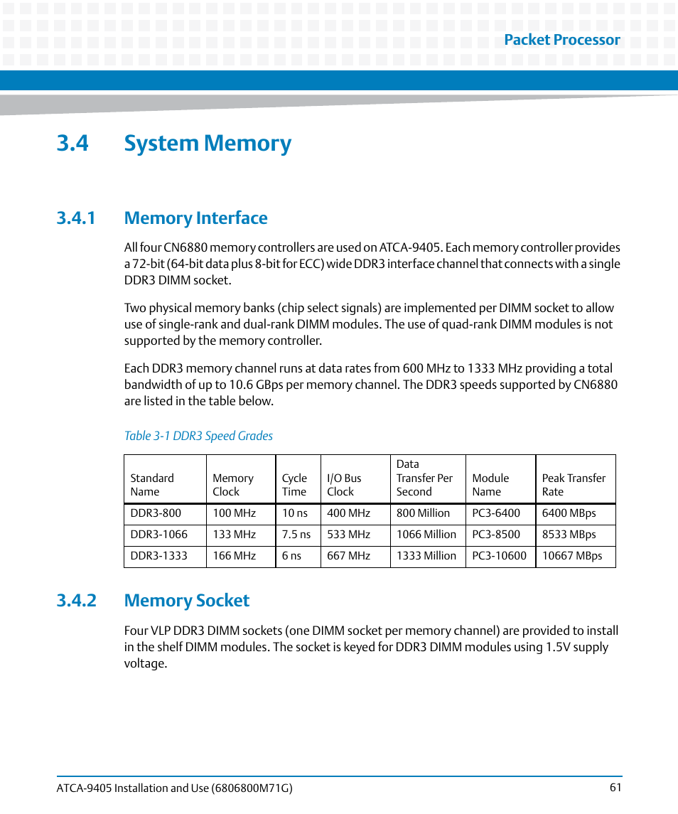 4 system memory, 1 memory interface, 2 memory socket | 1 memory interface 3.4.2 memory socket, Table 3-1, Ddr3 speed grades, Packet processor | Artesyn ATCA-9405 Installation and Use (May 2014) User Manual | Page 61 / 168