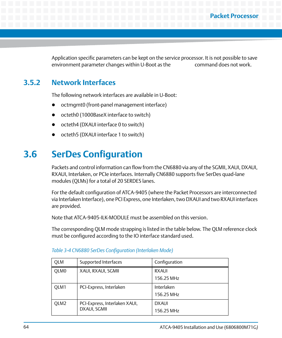 2 network interfaces, 6 serdes configuration, Table 3-4 | Cn6880 serdes configuration (interlaken mode), Packet processor | Artesyn ATCA-9405 Installation and Use (May 2014) User Manual | Page 64 / 168