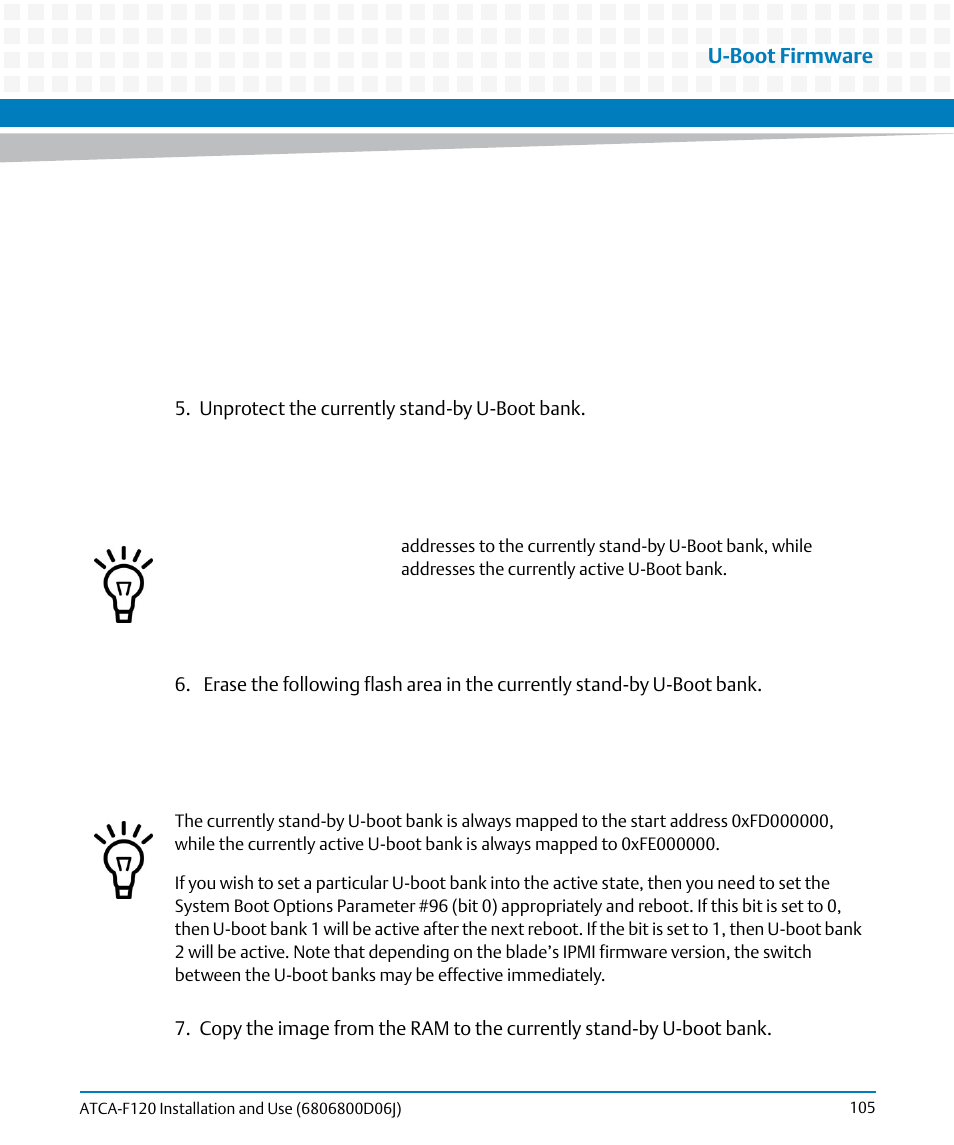 U-boot firmware | Artesyn ATCA-F120 Installation and Use (August 2014) User Manual | Page 105 / 122