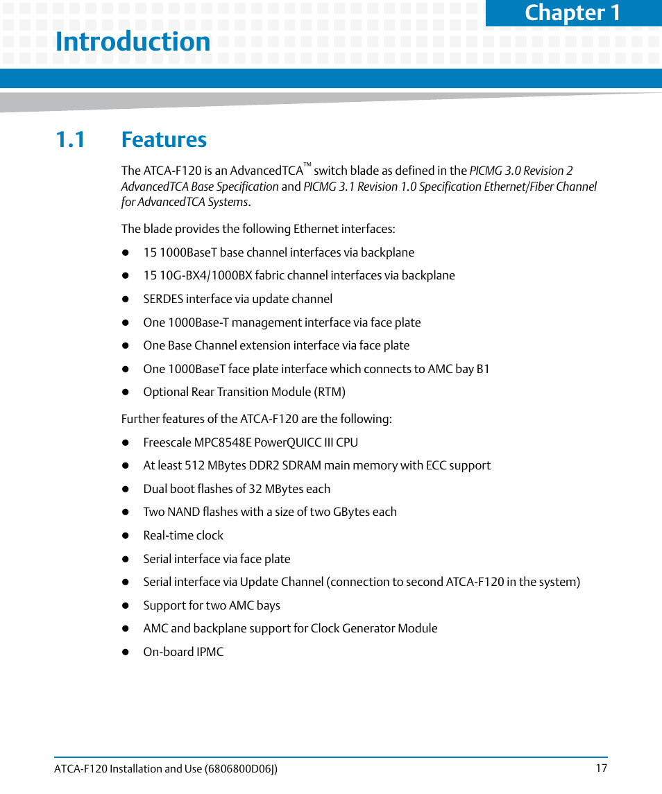 Introduction, 1 features, Chapter 1 | Artesyn ATCA-F120 Installation and Use (August 2014) User Manual | Page 17 / 122