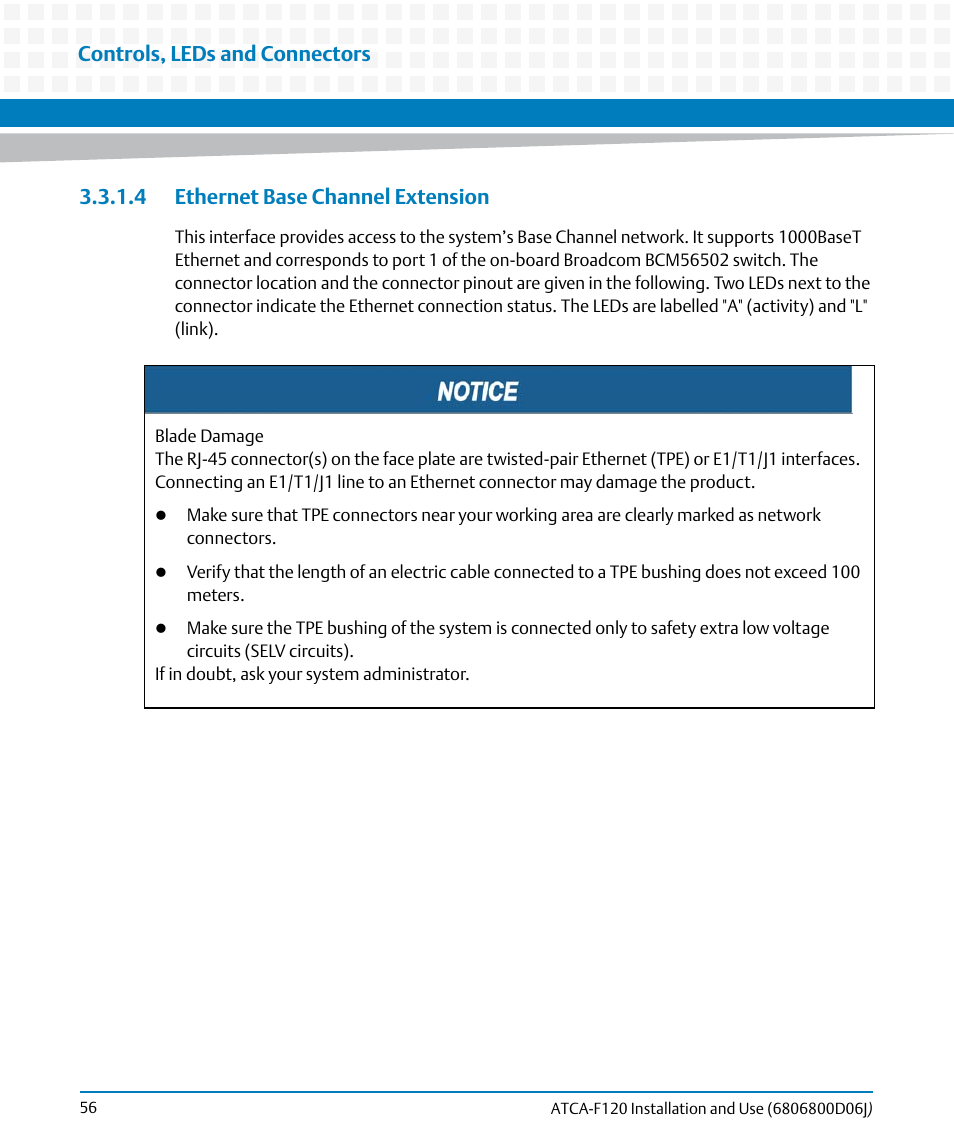 4 ethernet base channel extension, Controls, leds and connectors | Artesyn ATCA-F120 Installation and Use (August 2014) User Manual | Page 56 / 122