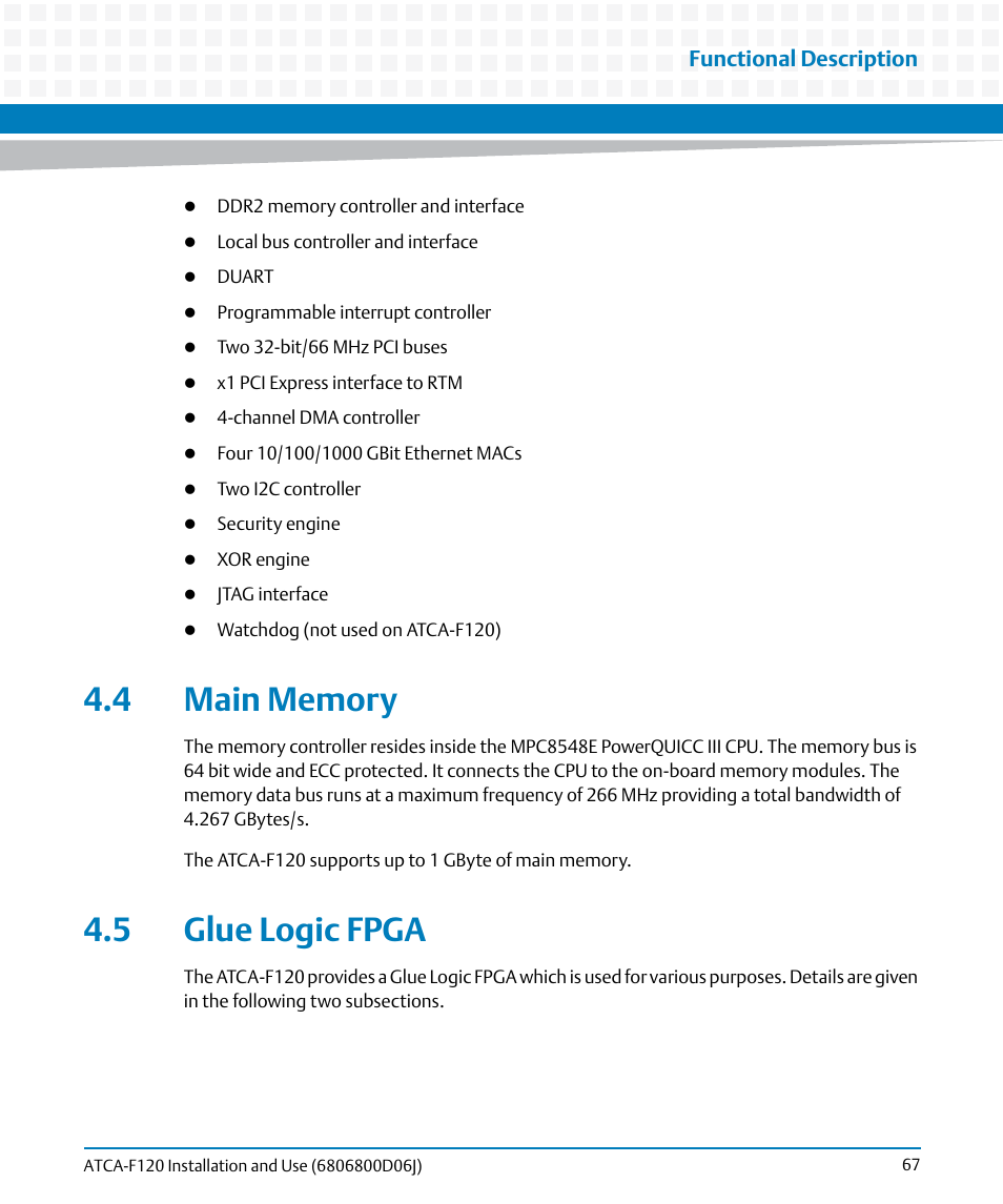 4 main memory, 5 glue logic fpga, 4 main memory 4.5 glue logic fpga | Glue logic fpga | Artesyn ATCA-F120 Installation and Use (August 2014) User Manual | Page 67 / 122