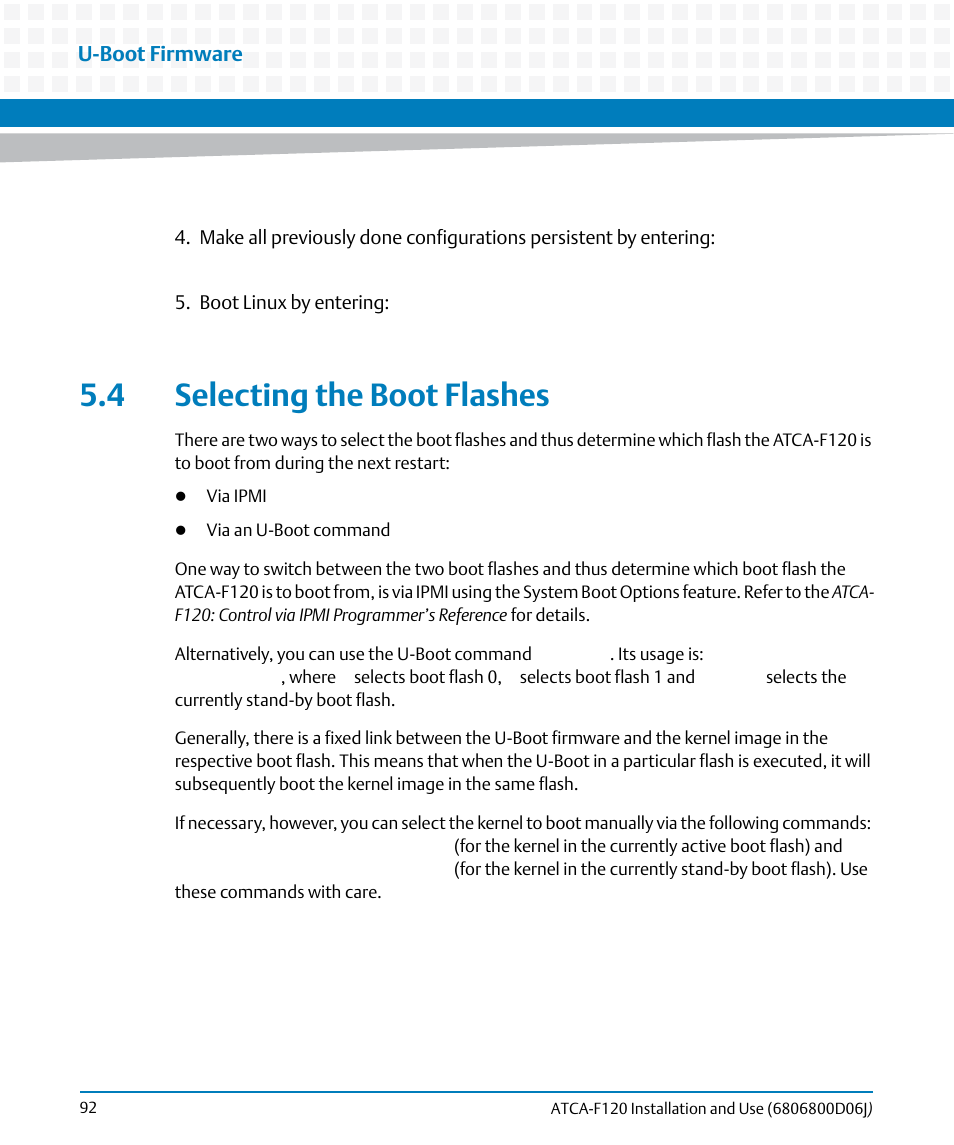 4 selecting the boot flashes | Artesyn ATCA-F120 Installation and Use (August 2014) User Manual | Page 92 / 122