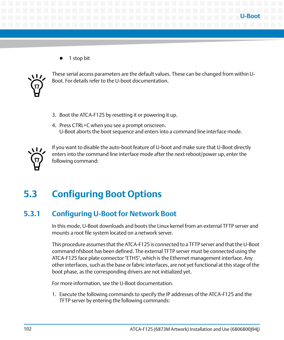 3 configuring boot options, 1 configuring u-boot for network boot | Artesyn ATCA-F125 Installation and Use Guide (April 2014) User Manual | Page 102 / 138