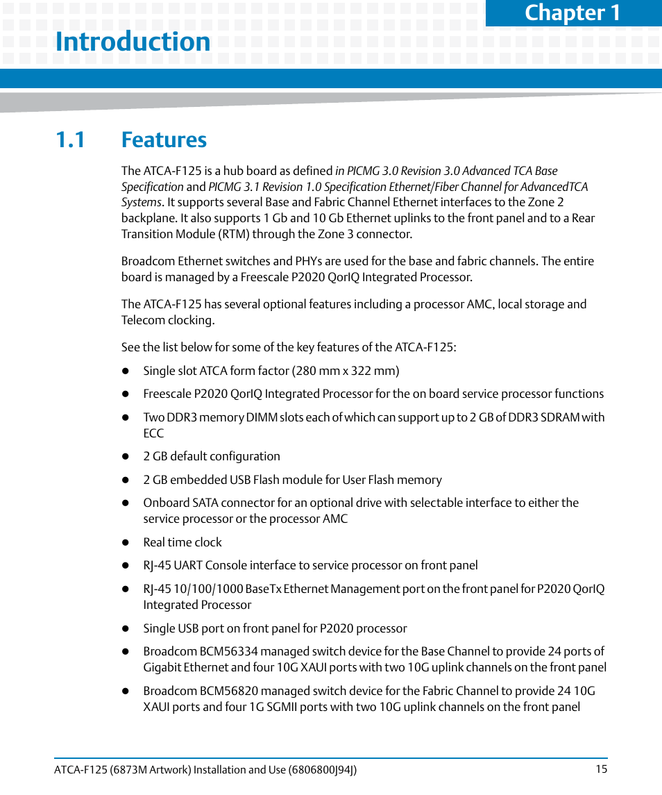 Introduction, 1 features, Chapter 1 | Artesyn ATCA-F125 Installation and Use Guide (April 2014) User Manual | Page 15 / 138
