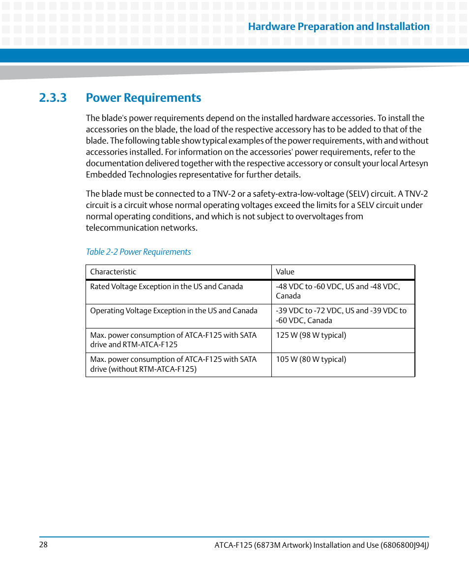 3 power requirements, Table 2-2, Power requirements | Hardware preparation and installation | Artesyn ATCA-F125 Installation and Use Guide (April 2014) User Manual | Page 28 / 138