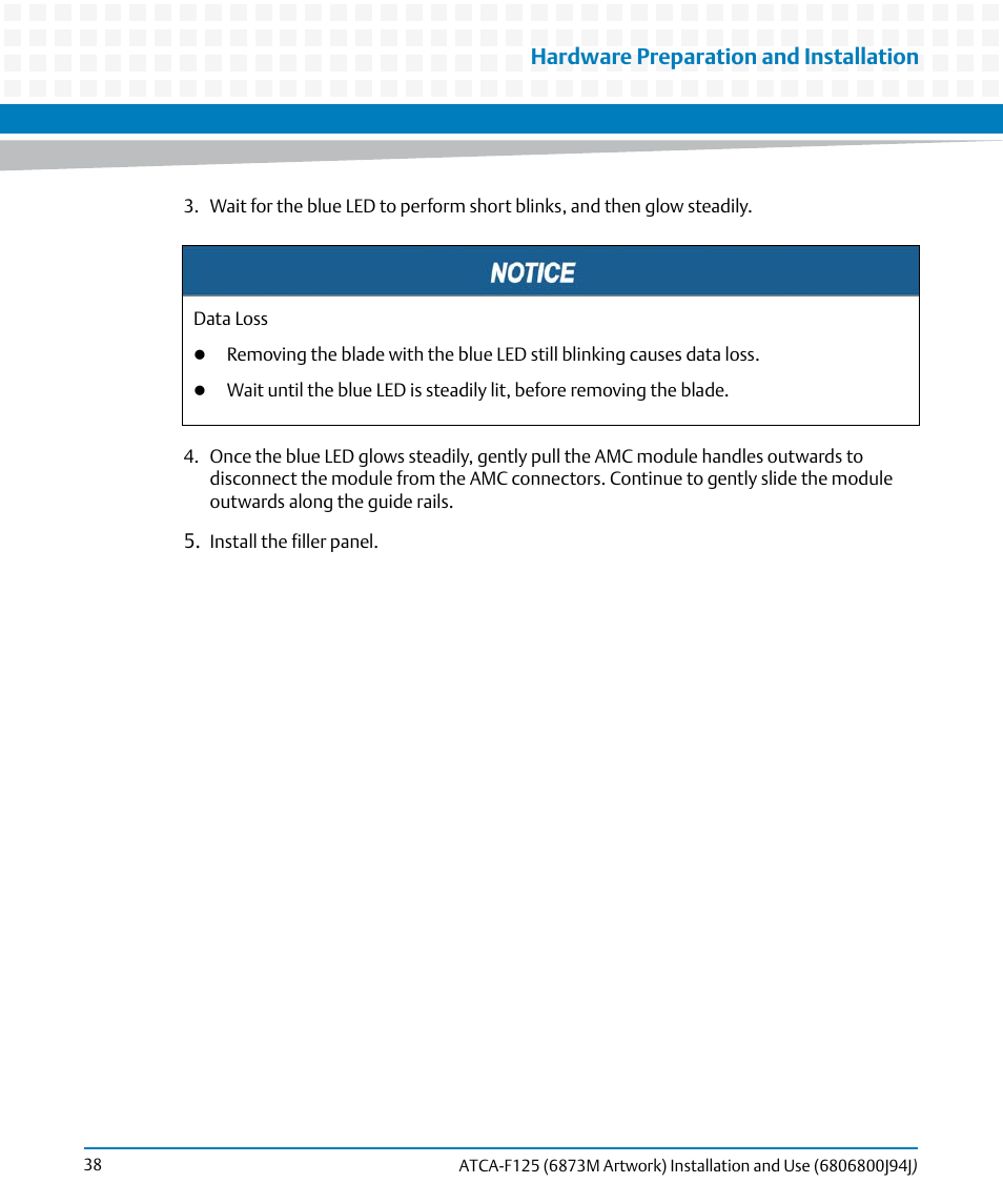 Hardware preparation and installation | Artesyn ATCA-F125 Installation and Use Guide (April 2014) User Manual | Page 38 / 138