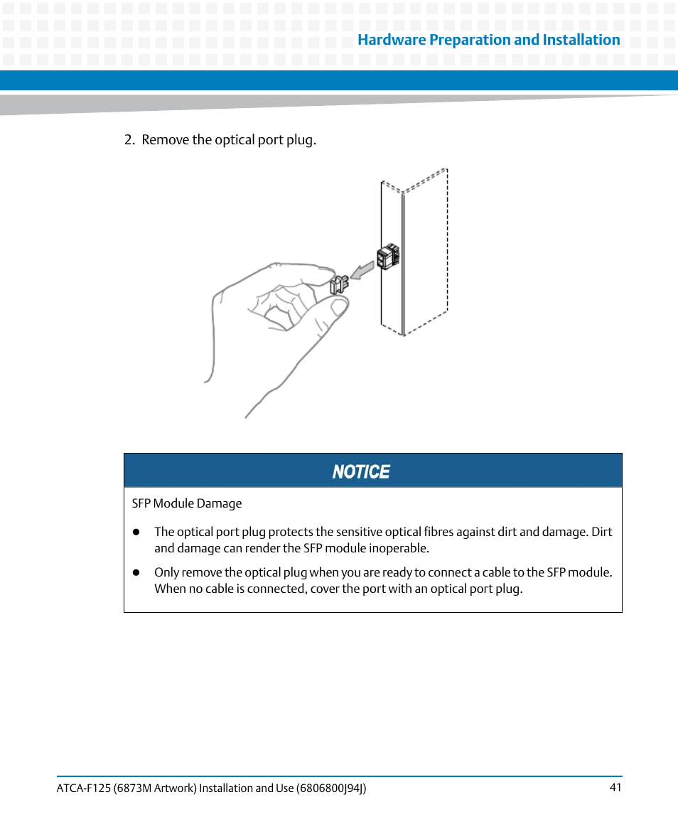 Hardware preparation and installation | Artesyn ATCA-F125 Installation and Use Guide (April 2014) User Manual | Page 41 / 138