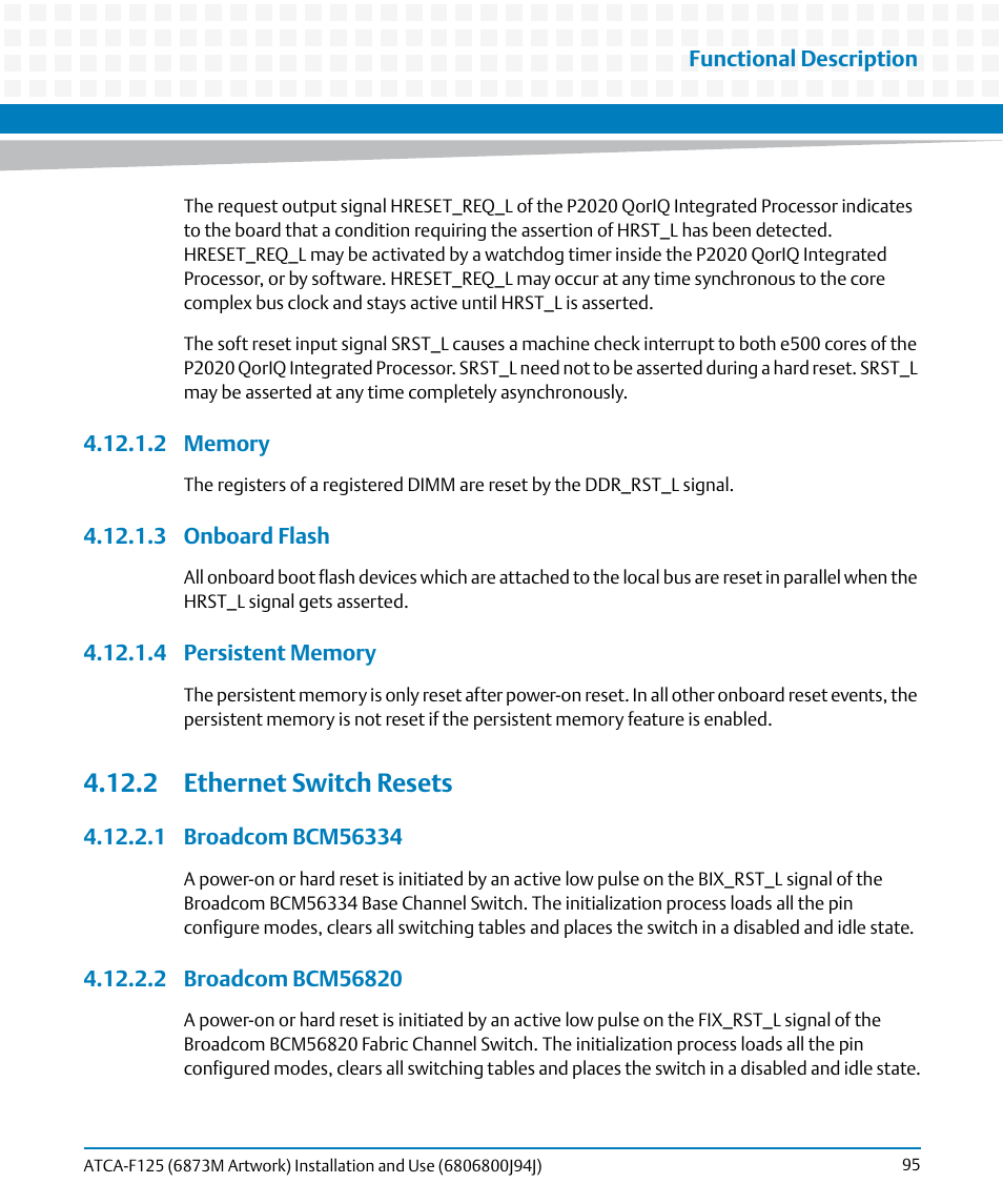 2 memory, 3 onboard flash, 4 persistent memory | 2 ethernet switch resets, 1 broadcom bcm56334, 2 broadcom bcm56820, 1 broadcom bcm56334 4.12.2.2 broadcom bcm56820 | Artesyn ATCA-F125 Installation and Use Guide (April 2014) User Manual | Page 95 / 138