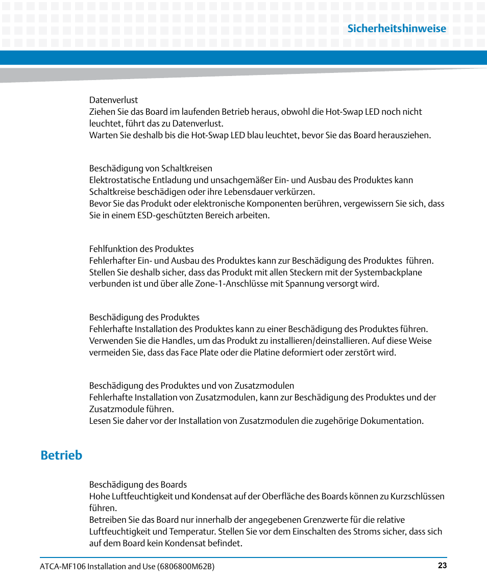 Betrieb, Sicherheitshinweise | Artesyn ATCA-MF106 Installation and Use (September 2014) User Manual | Page 23 / 86
