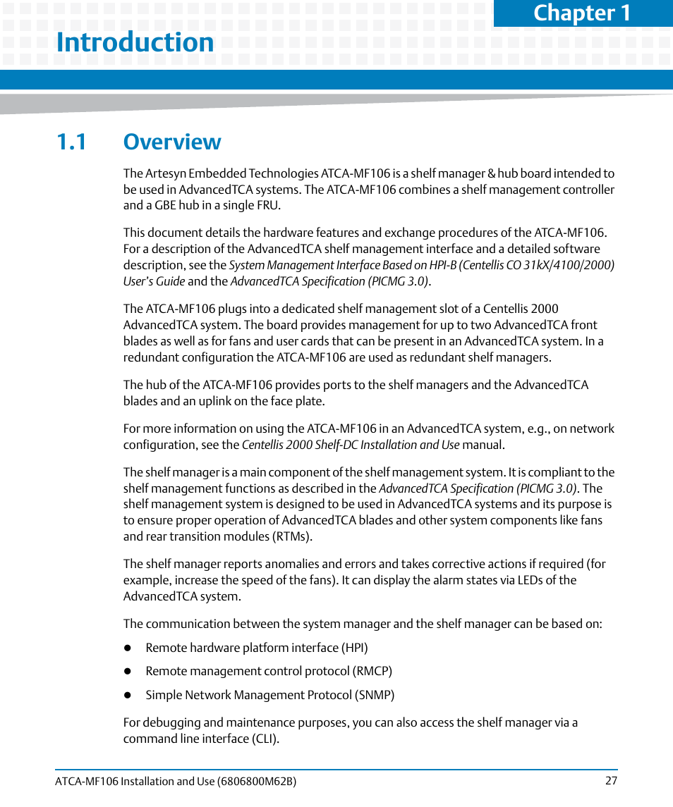 Introduction, 1 overview, Chapter 1 | Artesyn ATCA-MF106 Installation and Use (September 2014) User Manual | Page 27 / 86
