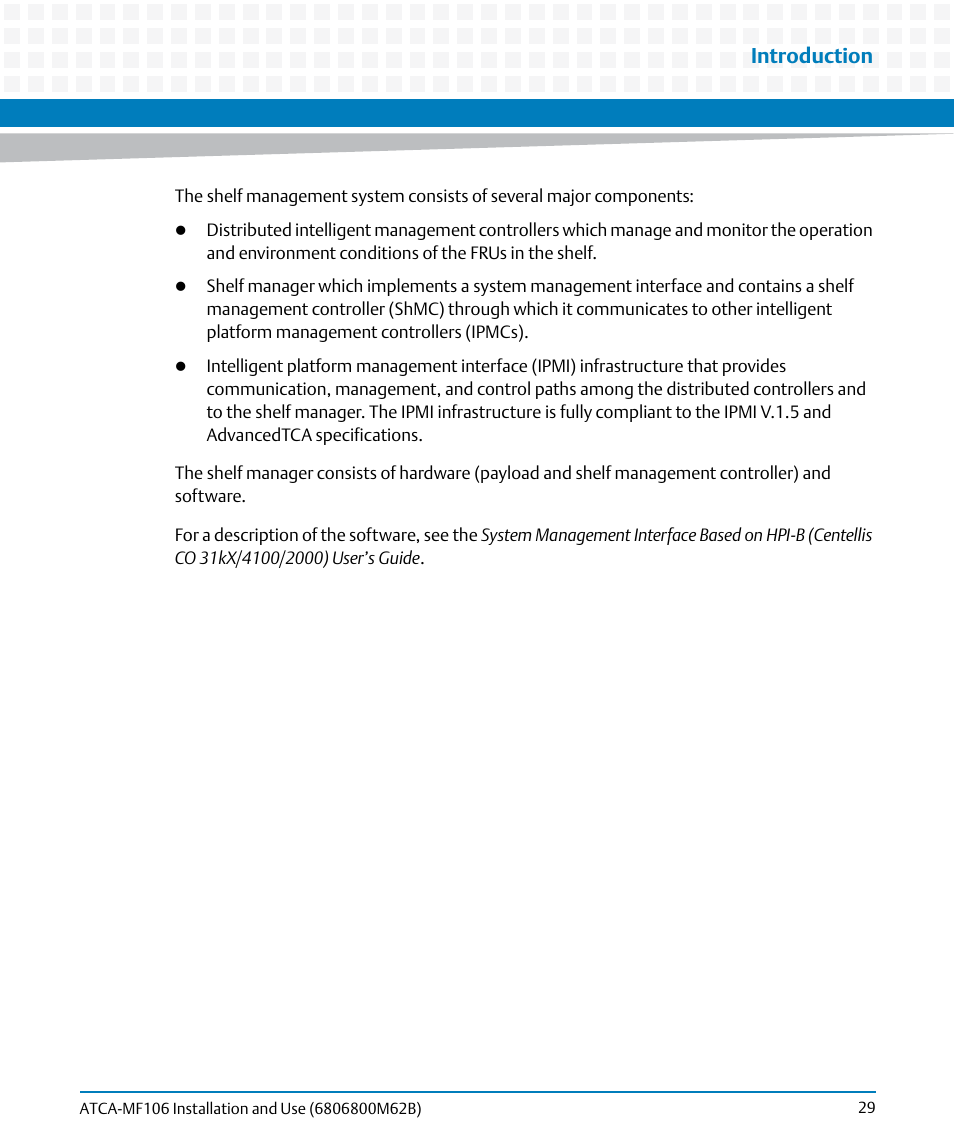 Introduction | Artesyn ATCA-MF106 Installation and Use (September 2014) User Manual | Page 29 / 86