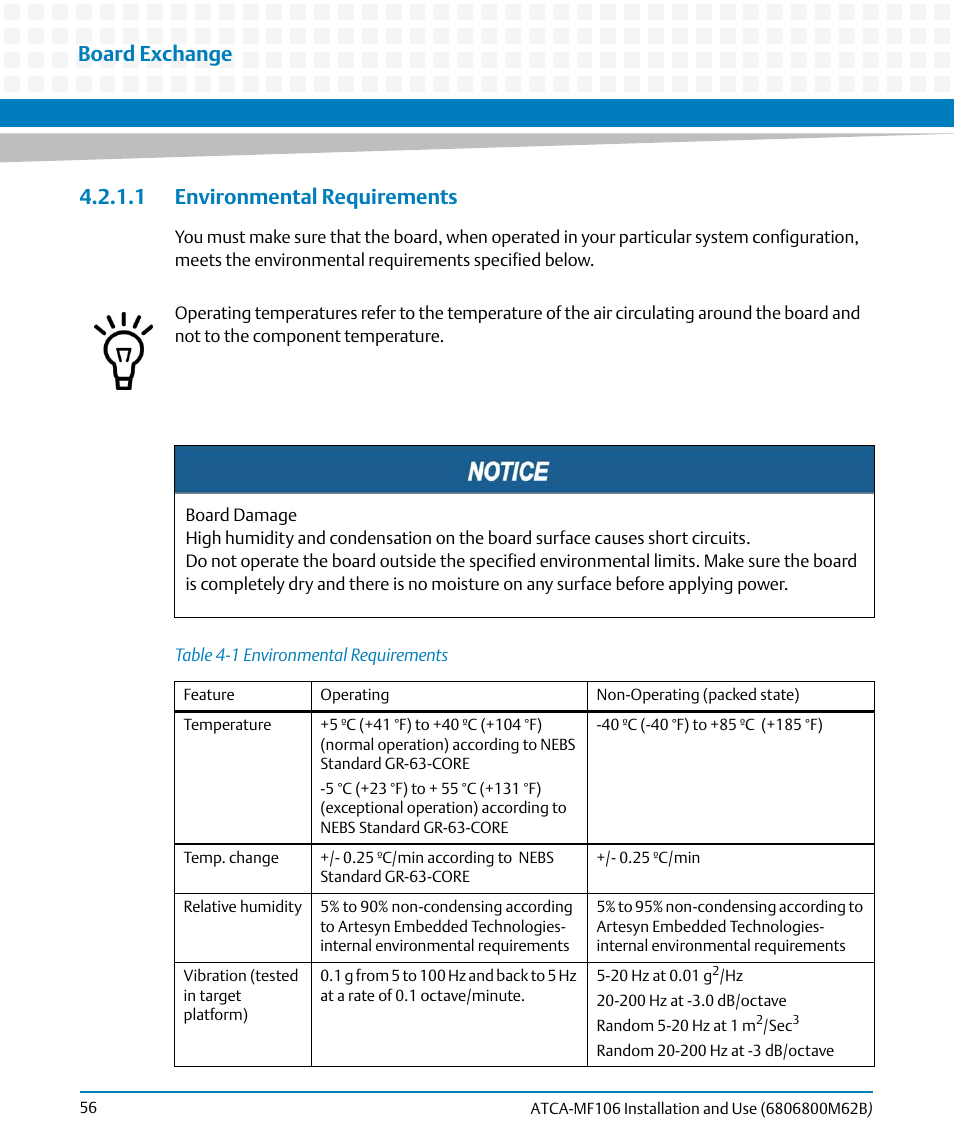 1 environmental requirements, Table 4-1, Environmental requirements | Board exchange | Artesyn ATCA-MF106 Installation and Use (September 2014) User Manual | Page 56 / 86