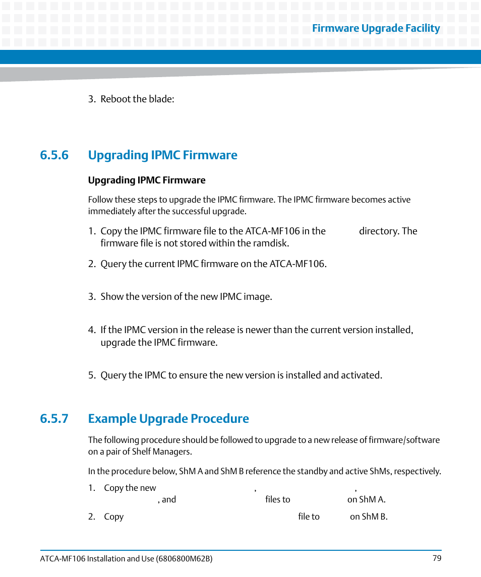 6 upgrading ipmc firmware, 7 example upgrade procedure | Artesyn ATCA-MF106 Installation and Use (September 2014) User Manual | Page 79 / 86