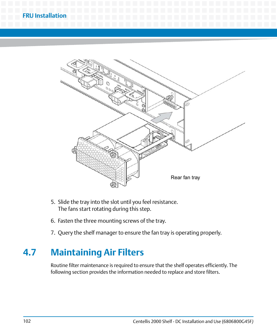 7 maintaining air filters, Maintaining air filters | Artesyn Centellis 2000 Shelf - DC Installation and Use (June 2014) User Manual | Page 102 / 176