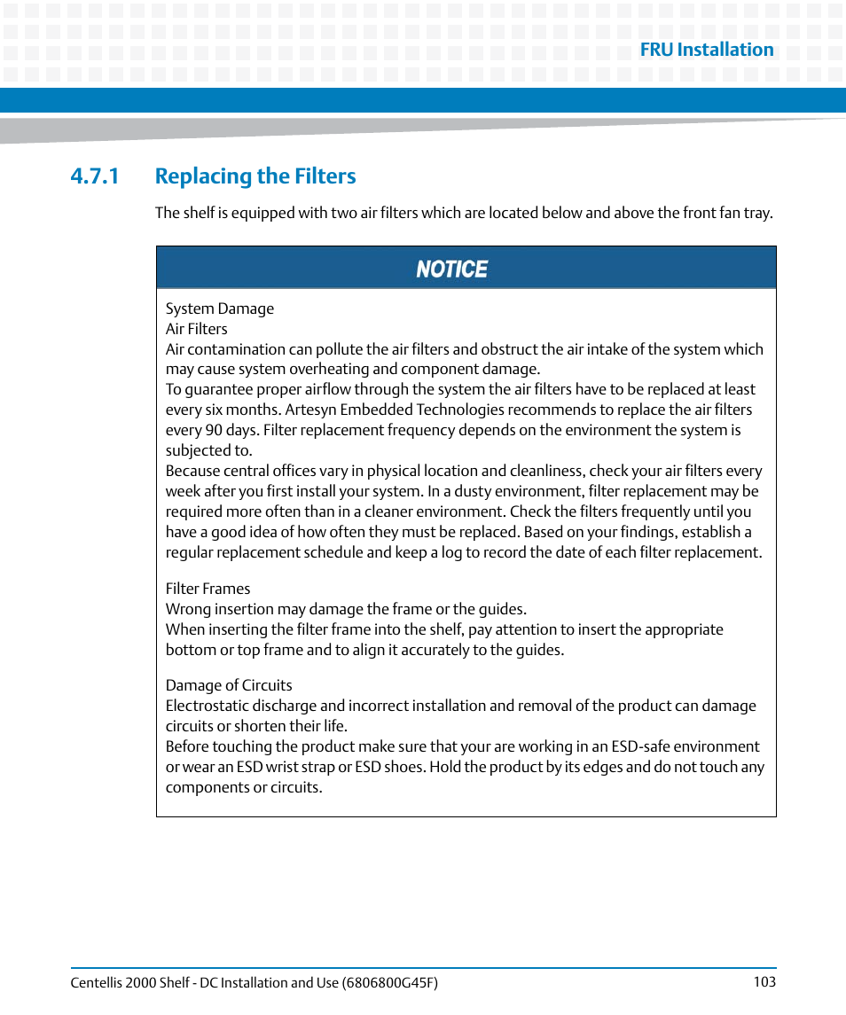 1 replacing the filters | Artesyn Centellis 2000 Shelf - DC Installation and Use (June 2014) User Manual | Page 103 / 176