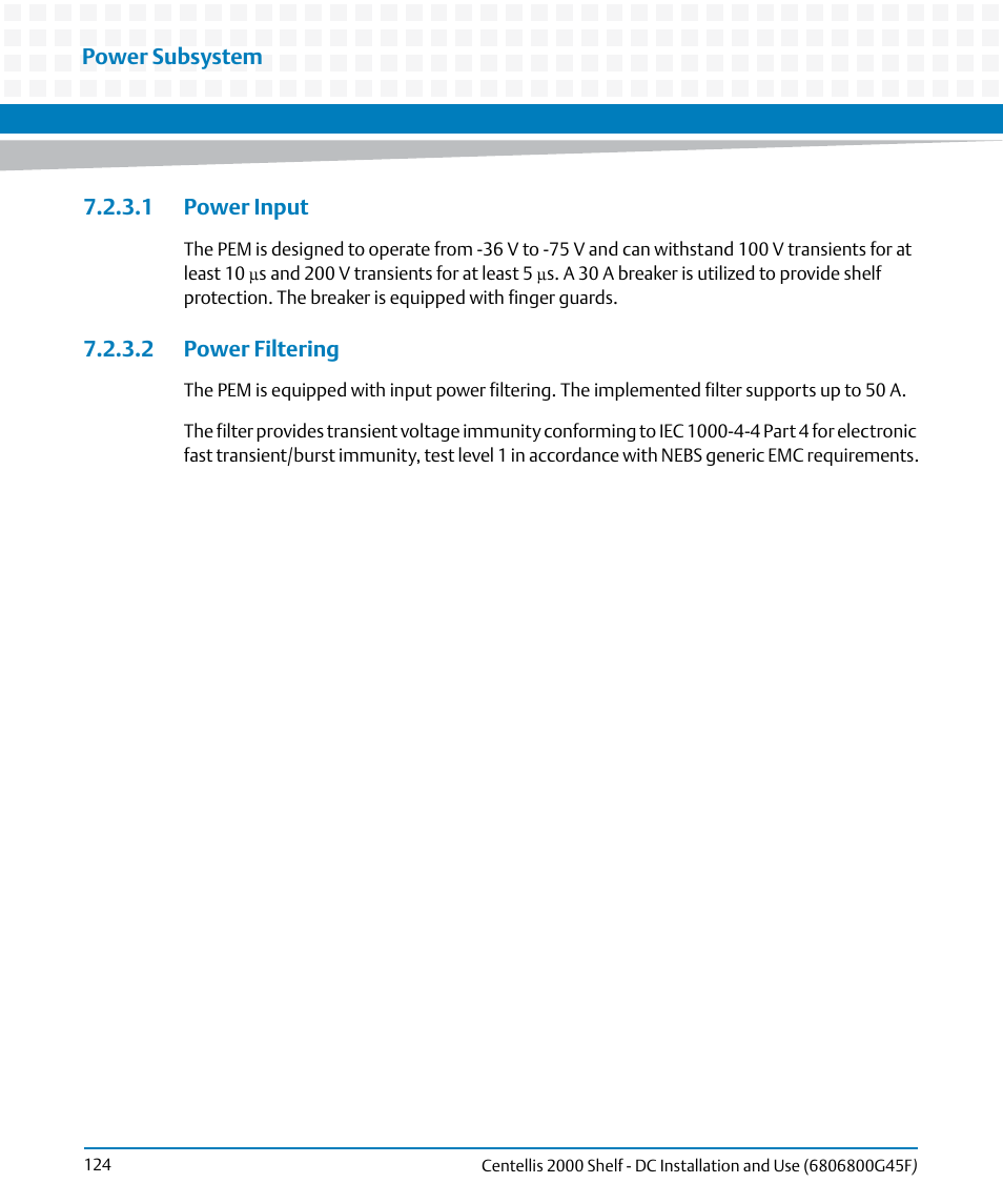 1 power input, 2 power filtering, 1 power input 7.2.3.2 power filtering | Artesyn Centellis 2000 Shelf - DC Installation and Use (June 2014) User Manual | Page 124 / 176