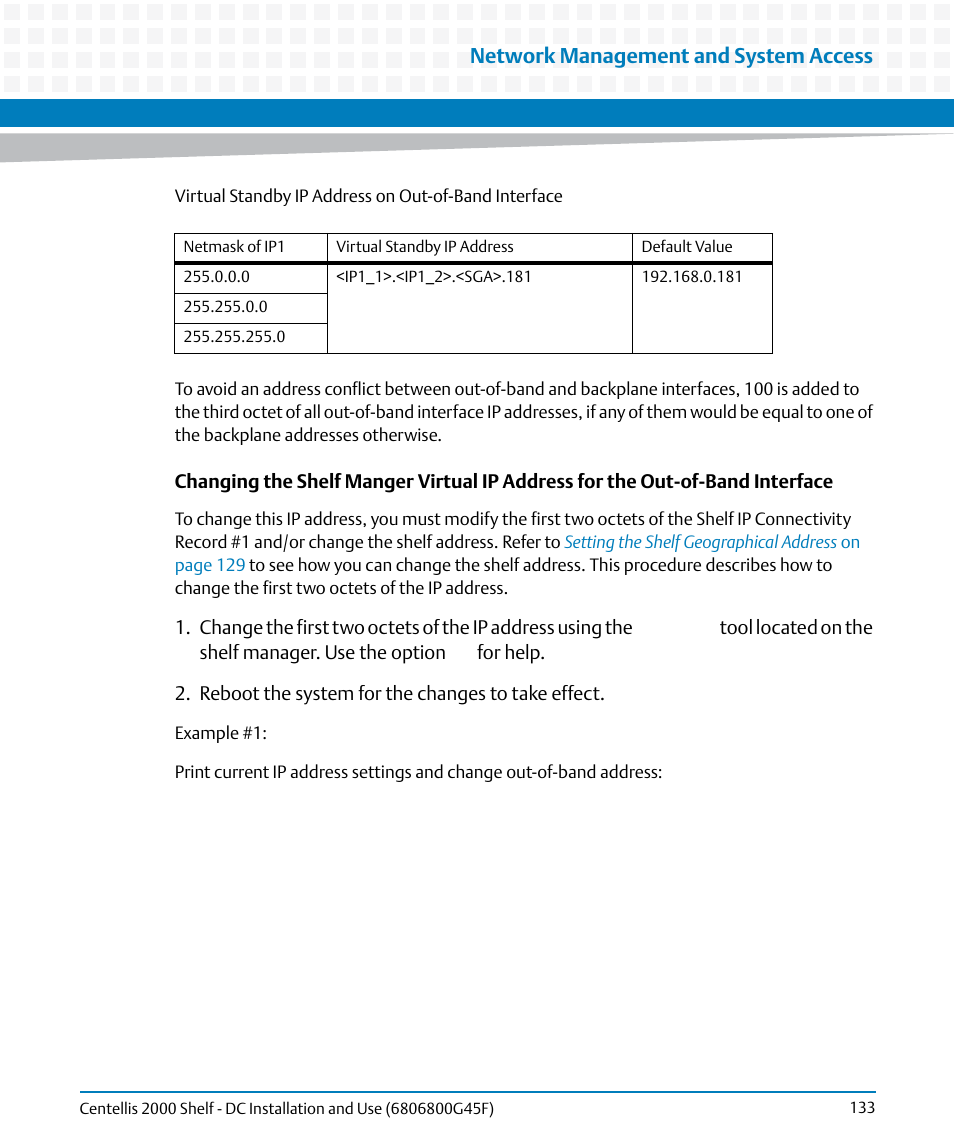 Network management and system access | Artesyn Centellis 2000 Shelf - DC Installation and Use (June 2014) User Manual | Page 133 / 176