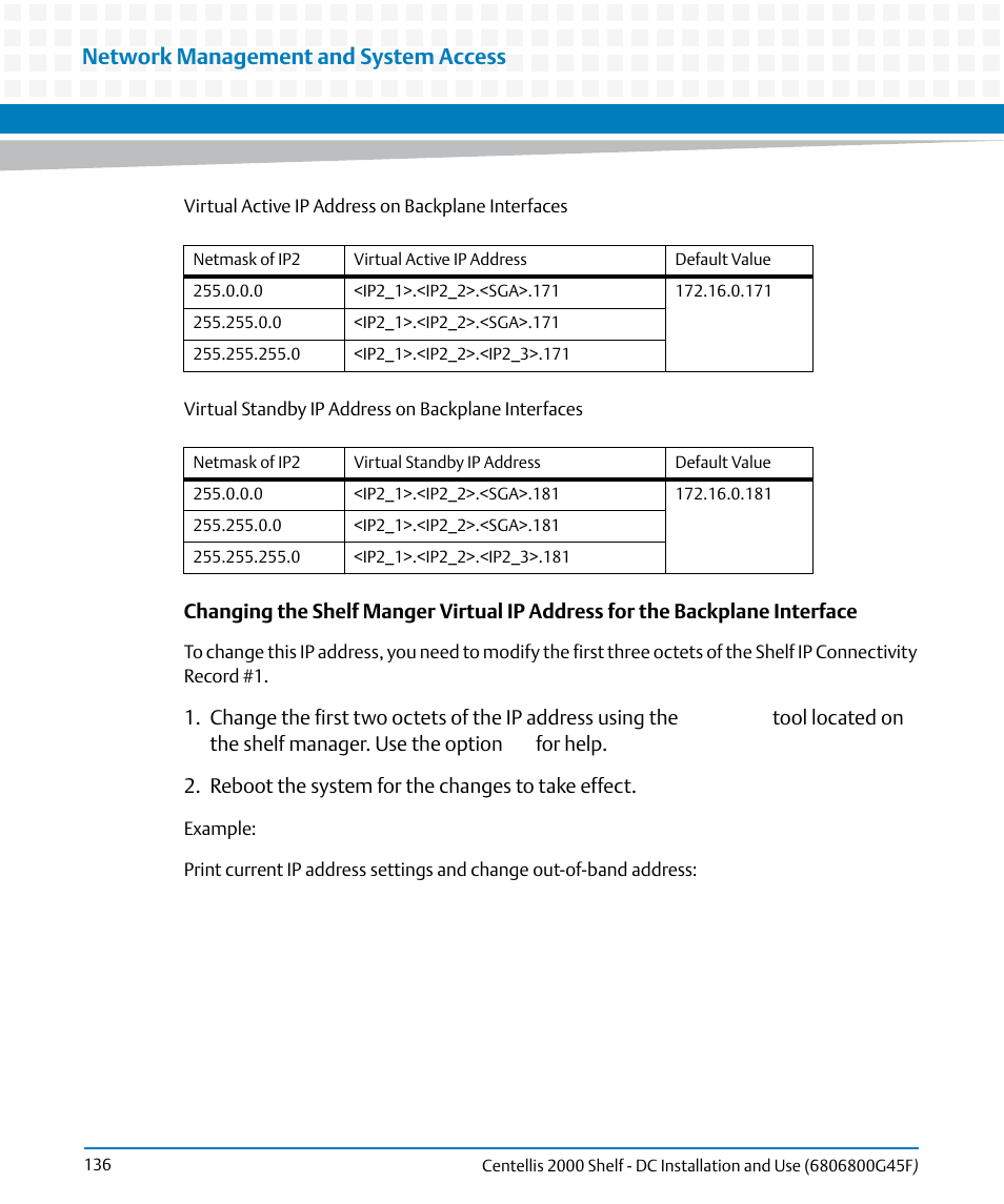 Network management and system access | Artesyn Centellis 2000 Shelf - DC Installation and Use (June 2014) User Manual | Page 136 / 176