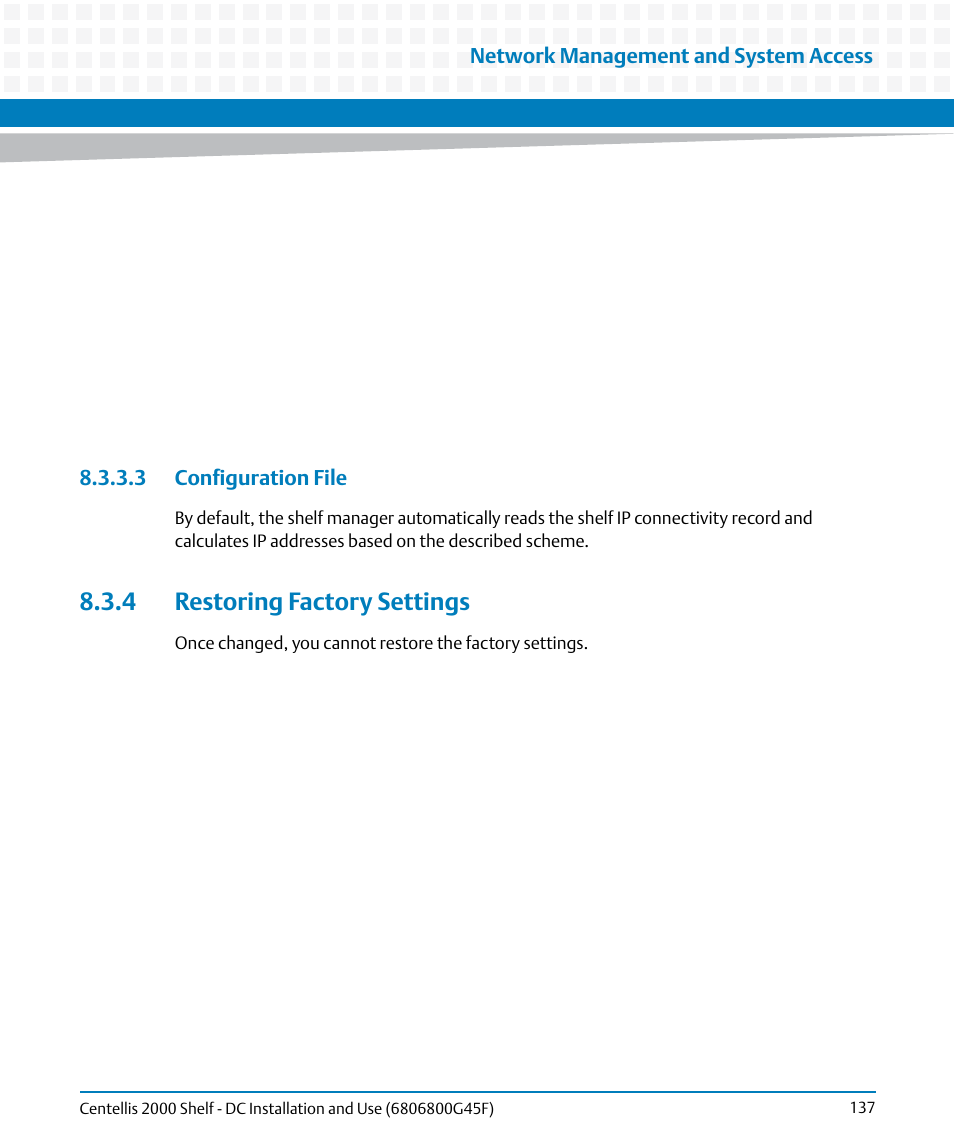 3 configuration file, 4 restoring factory settings | Artesyn Centellis 2000 Shelf - DC Installation and Use (June 2014) User Manual | Page 137 / 176